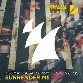 Surrender Me by Thomas La Salle