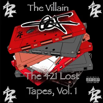 The 421 Lost Tapes, Vol. 1 by The Villain Ocj