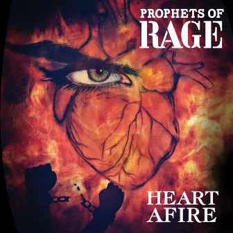 Heart Afire by Prophets Of Rage