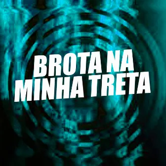 Brota na Minha Treta by Ellen Cabidona