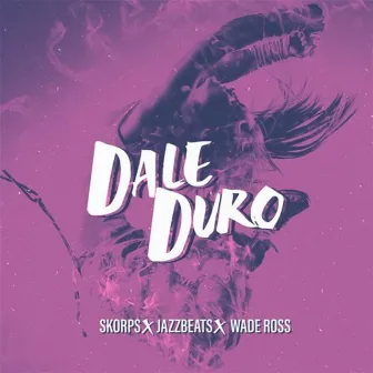 DALE DURO by Wade Ross