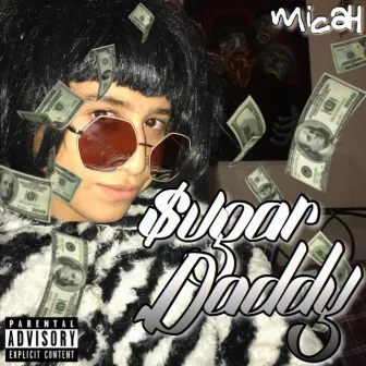 $ugar Daddy by Micah