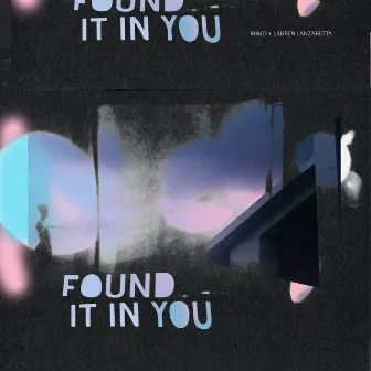 Found It In You by Lauren Lanzaretta