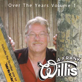 Over the Years, Vol. 1 by Frank Willis