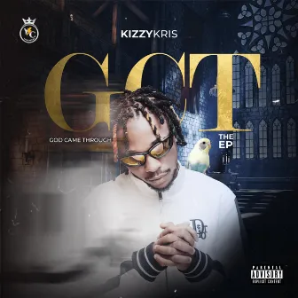 GCT (God Came Through) by Kizzykris