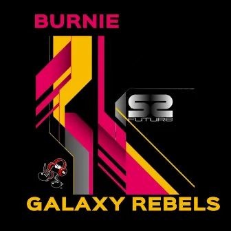 Galaxy Rebels by Burnie