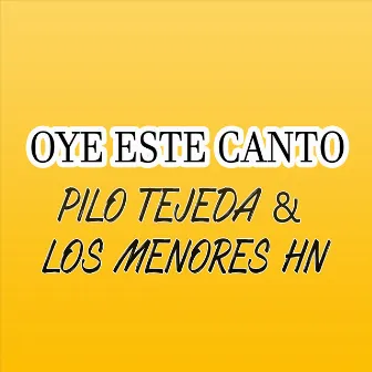 Oye Este Canto by Pilo Tejeda