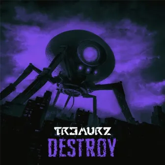 Destroy by Tr3murz