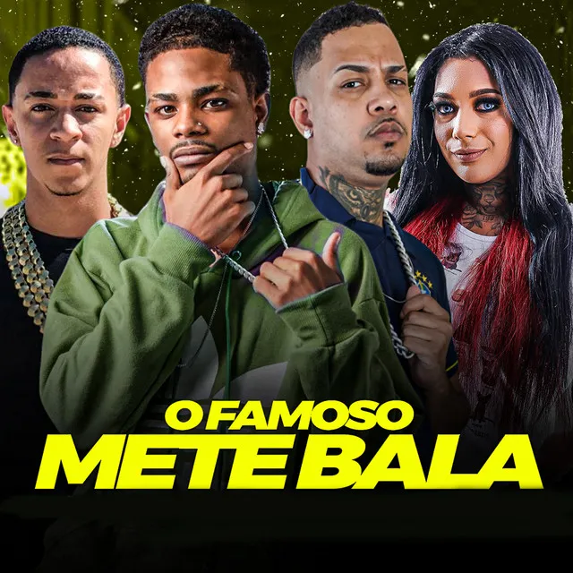 O Famoso Mete Bala