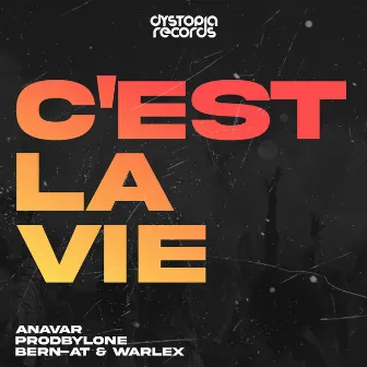 C'est La Vie (Hardstyle) by ANAVAR