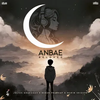 Anbae (Beloved) by Julius Gnanagar