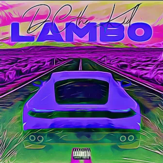 LAMBO by DC the Kid