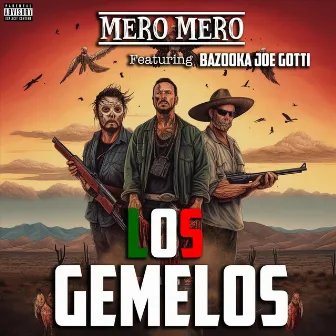 Mero Mero by Los Gemelos