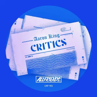 Critics by Aaron King