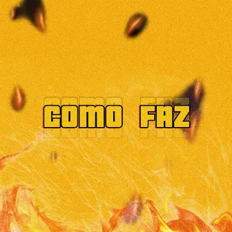 Como Faz by Rael da CT