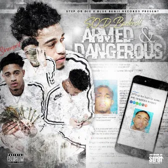 Armed & Dangerous by SodBankroll