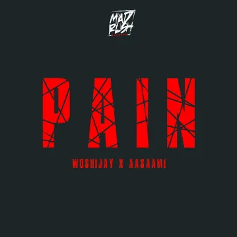 Pain by WoShiJay