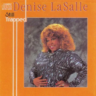 Still Trapped by Denise LaSalle