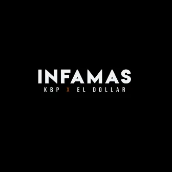 Infamas by KBP