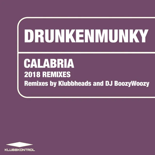 Calabria - Klubbheads 2018 Tropical Vibes Remix