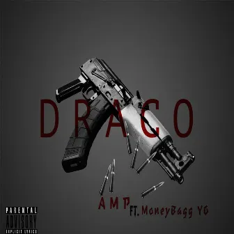 Draco (feat. MoneyBagg Yo) by Amp Kidd B