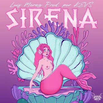 Sirena by KEVS