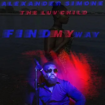 Find My Way by Alexander Simone