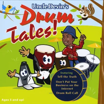 Drum Tales! by Uncle Devin