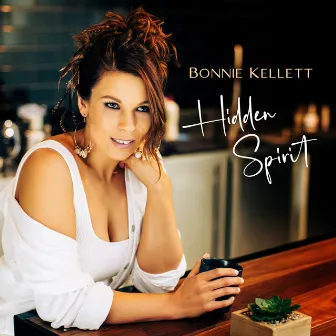 Hidden Spirit by Bonnie Kellett