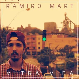 Vltra Vida by Ramiro Mart