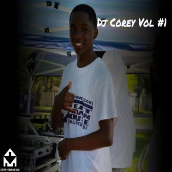 Dj Corey Vol #1 by Dj Corey