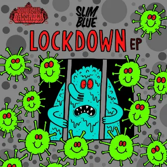 Lockdown E.P. by Slim Blue