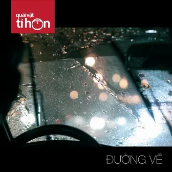 Duong Ve by Quai Vat Ti Hon