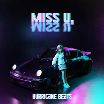 miss u. by Hurricane Beats