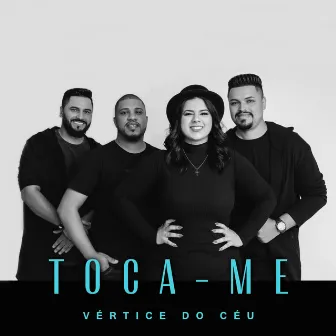 Toca-Me by Vértice do Céu