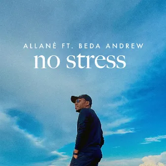 No Stress by Allanè