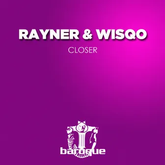 Closer by Rayner