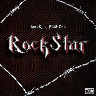 ROCKSTAR by Izzy R