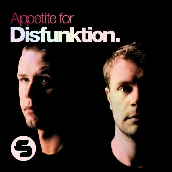 Appetite for Disfunktion by Disfunktion