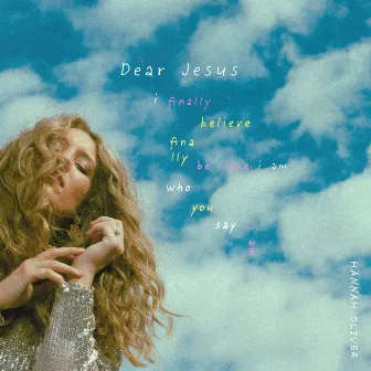 Dear Jesus by Hannah Oliver