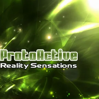 Reality Sensations by Protoactive