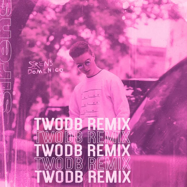 Sirens - twoDB Remix