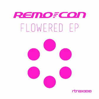 FLOWERED by Remo-Con