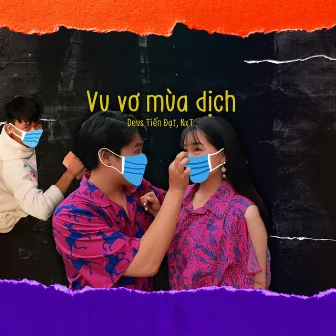 Vu Vơ Mùa Dịch by Deus Tiến Đạt