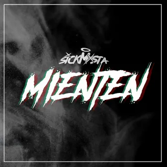 Mienten by Sick Masta