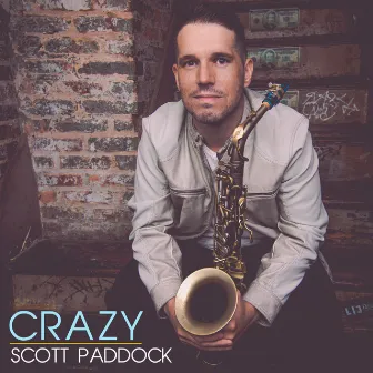 Crazy by Scott Paddock