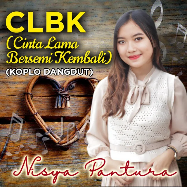 Clbk - Cinta Lama Bersemi Kembali (Koplo Dangdut)