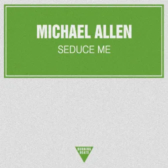 Seduce Me by Michael Allen