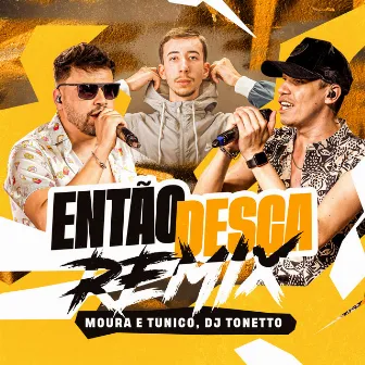 Então Desça (Remix) by Dj Tonetto