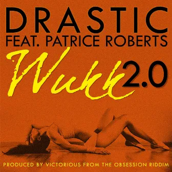 Wukk 2.0 by Drastic